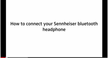 How to connect Sennheiser Bluetooth Headphones